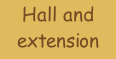 Hall and extension