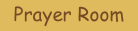 Prayer Room
